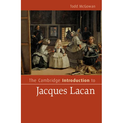 The Cambridge Introduction to Jacques Lacan