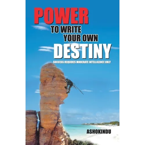 Power to Write Your Own Destiny