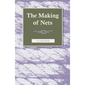 The Making of Nets