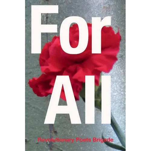 For All: An International Multi-lingual Poetry and Art Anthology
