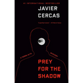 Prey for the Shadow: A Terra Alta Investigation
