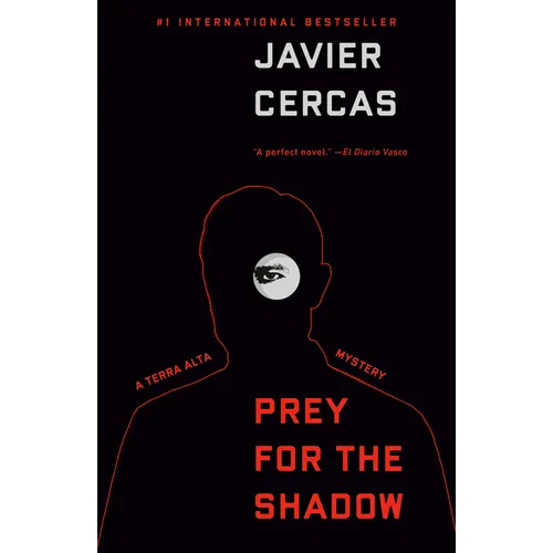 Prey for the Shadow: A Terra Alta Investigation
