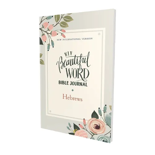 Niv, Beautiful Word Bible Journal, Hebrews, Paperback, Comfort Print