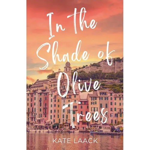 In the Shade of Olive Trees