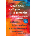 When They Call You a Terrorist: A Black Lives Matter Memoir