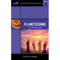 Planeteering: Eco-fiction Novella