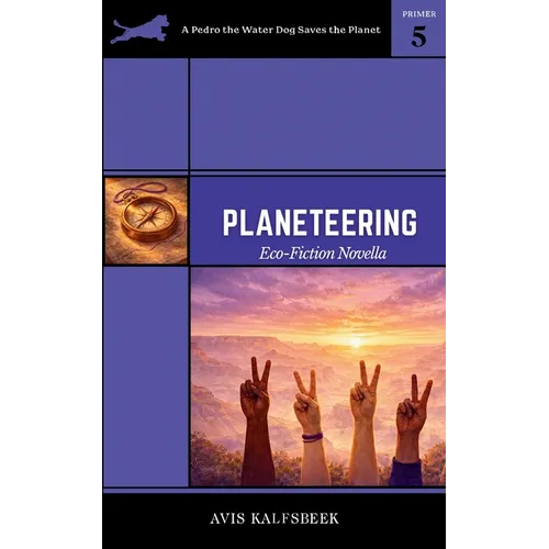 Planeteering: Eco-fiction Novella