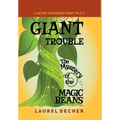 Giant Trouble: The Mystery of the Magic Beans
