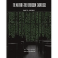 The Matrix & The Forbidden Knowledge (Part 3): Secrecy