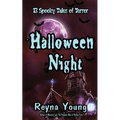 Halloween Night: 13 Spooky Tales of Terror: Book 6