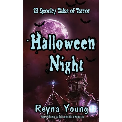 Halloween Night: 13 Spooky Tales of Terror: Book 6
