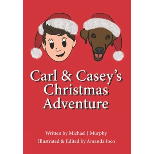 Carl and Casey's Christmas Adventure