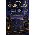 Stargazing for Beginners: Star Gazing Journal, Log & Notebook with Inspirational Quotes Guided Night Sky Observation Log to Record Celestial Objects,