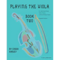 Playing the Viola, Book Two, Expanded Edition