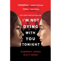 I'm Not Dying with You Tonight