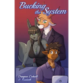 Bucking the System