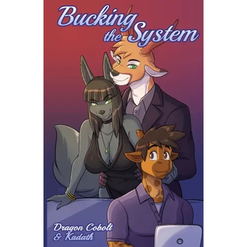 Bucking the System