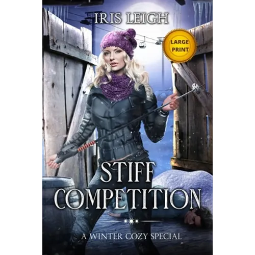 Stiff Competition: A Winter Cozy Special