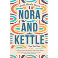 Nora and Kettle