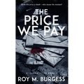 The Price We Pay