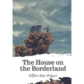 The House on the Borderland