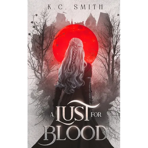 A Lust for Blood