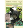 Mammal Tracks & Sign: A Guide to North American Species