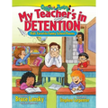 My Teacher's In Detention