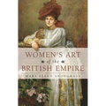 Women's Art of the British Empire