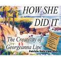 How She Did It: The Creativity of Georgeanna Lipe