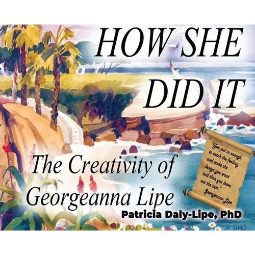 How She Did It: The Creativity of Georgeanna Lipe