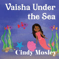 Vaisha Under the Sea