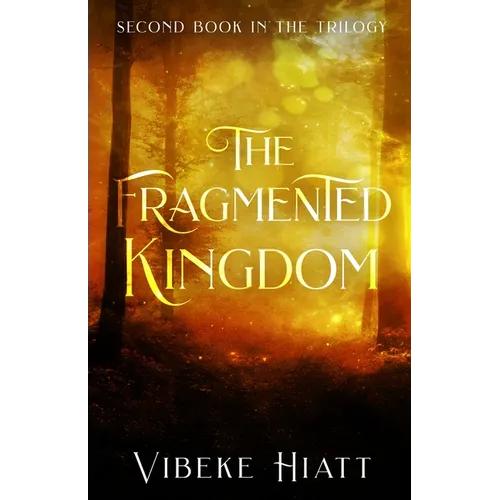 The Fragmented Kingdom