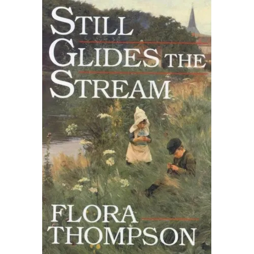 Still Glides the Stream