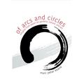 Of Arcs and Circles: Insights from Japan on Gardens, Nature, and Art
