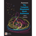The Complete Elementary Music Rudiments Answers
