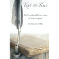 Text and Time: The Providential Preservation of Holy Scripture