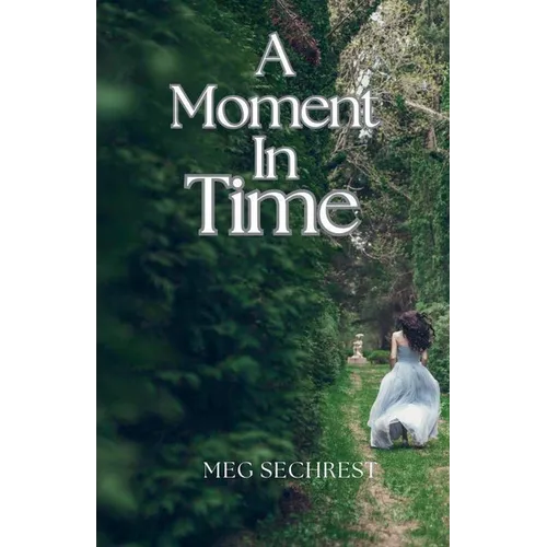 A Moment in Time