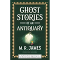 Ghost Stories of an Antiquary