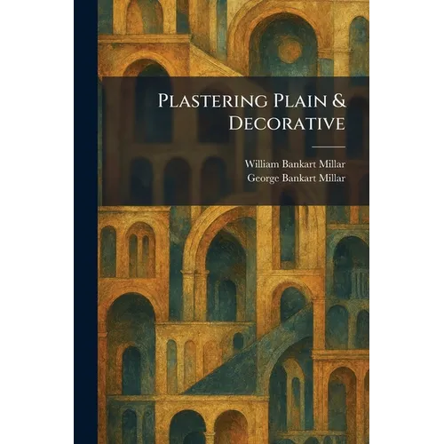 Plastering Plain & Decorative