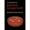 A History of Japanese Lacquerwork