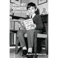 Disney Comics: The Whole Story