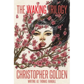 The Waking Trilogy