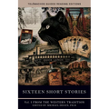 Sixteen Short Stories: Vol. I from the Western Tradition