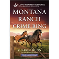 Montana Ranch Crime Ring