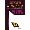 Old Babes in the Wood: Stories