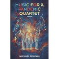 Music for a Pandemic Quartet