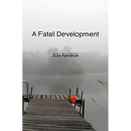 A Fatal Development