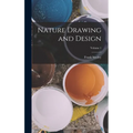 Nature Drawing and Design; Volume 1