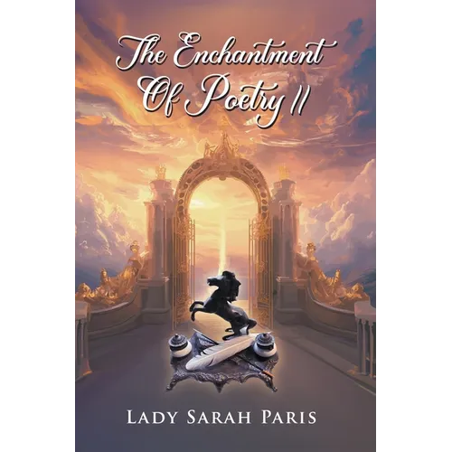 The Enchantment Of Poetry II